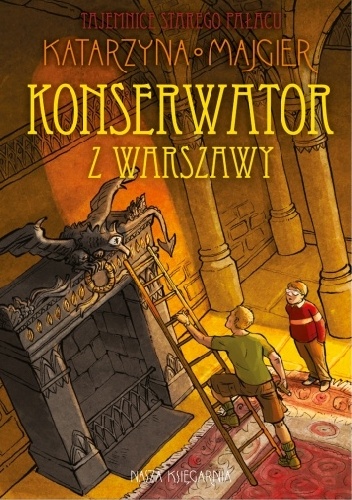 Konserwator z Warszawy - Katarzyna Majgier