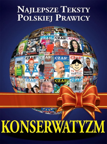 Konserwatyzm. Najlepsze teksty polskiej prawicy