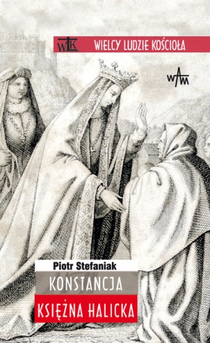 Konstancja. Księżna halicka - Piotr Stefaniak