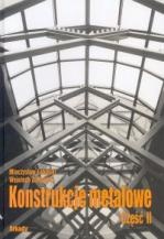 Konstrukcje metalowe - Wojciech Żółtowski, Mieczysław Łubiński