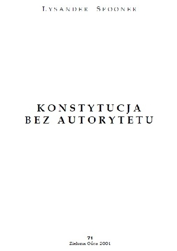 Konstytucja bez autorytetu - Lysander Spooner