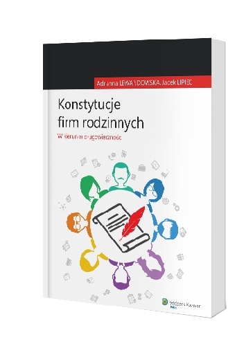 Konstytucje firm rodzinnych. W kierunku długowieczności