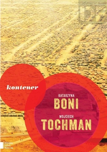 Kontener - Wojciech Tochman, Katarzyna Boni