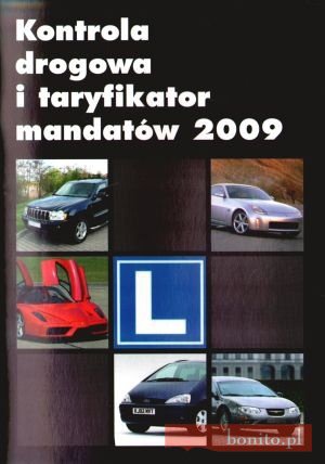 Kontrola Drogowa i Taryfikator Mandatów 2009 - praca zbiorowa