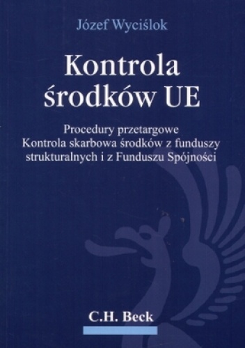 Kontrola środków UE - Józef Wyciślok
