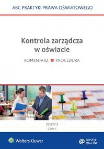 Kontrola Zarządcza w Oświacie. Komentarz. Procedura. Zeszyt 2 cz.1-2 - Piotrowska-Albin Elzbieta