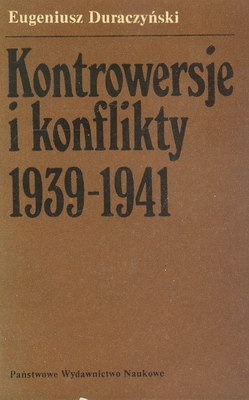 Kontrowersje i konflikty 1939-1941 - Eugeniusz Duraczyński