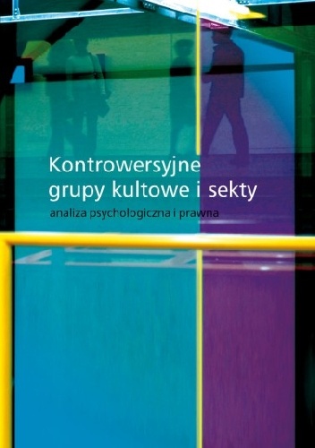 Kontrowersyjne grupy kultowe i sekty - Mariusz Gajewski SJ