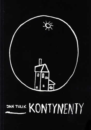 Kontynenty - Jan Tulik
