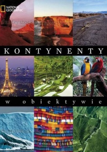 Kontynenty w obiektywie - praca zbiorowa