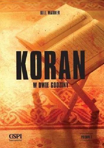Koran w dwie godziny. Poziom 1 - Bill Warner