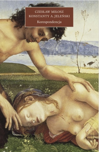 Korespondencja - Czesław Miłosz, Konstanty A. Jeleński