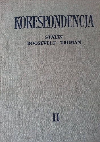 Korespondencja w okresie Wielkiej Wojny Narodowej. 1941-1945. Tom II