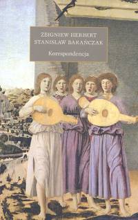 Korespondencja - Zbigniew Herbert, Stanisław Barańczak