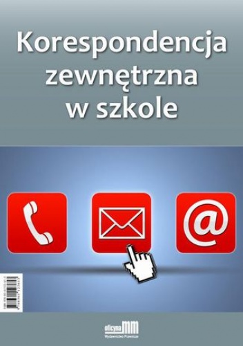 Korespondencja zewnętrzna w szkole - Grzegorz Całek