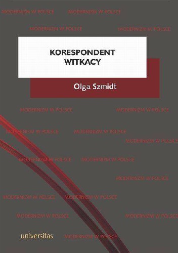 Korespondent Witkacy - Olga Szmidt