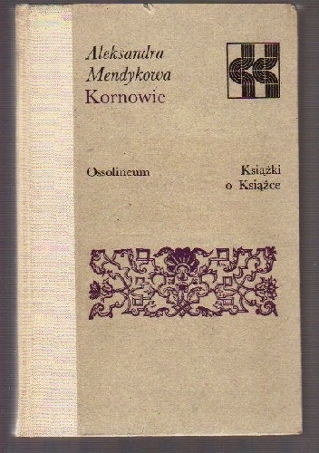 Kornowie - Aleksandra Mendykowa