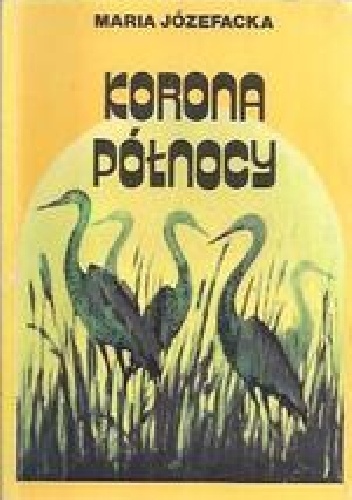 Korona Północy - Maria Józefacka