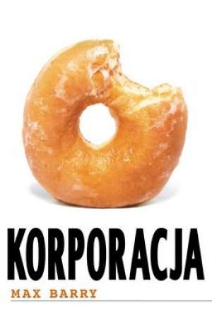 Korporacja - Max Barry