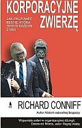 Korporacyjne Zwierzę - Richard Conniff