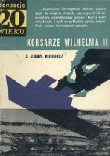 Korsarze Wilhelma II - Stanisław Strumph Wojtkiewicz