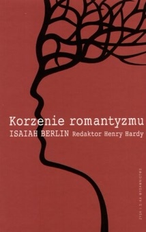 Korzenie romantyzmu - Isaiah Berlin