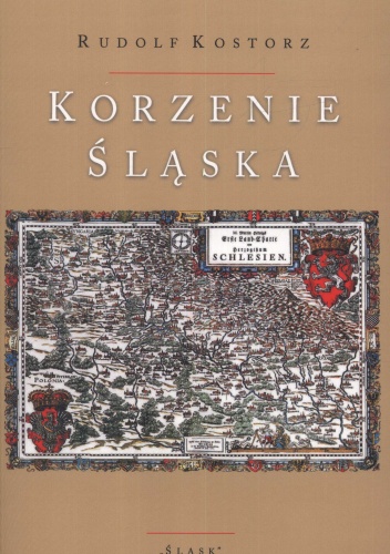Korzenie Śląska - Rudolf Kostorz