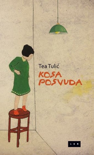 Kosa posvuda - Tea Tulić