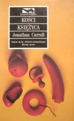 Kości księżyca - Jonathan Carroll