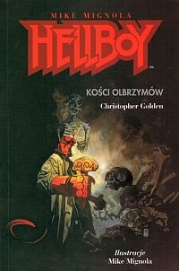 Kości olbrzymów - Mike Mignola, Christopher Golden