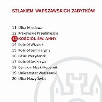 Kościół św. Anny. Szlakiem warszawskich zabytków - Ewa Chęć