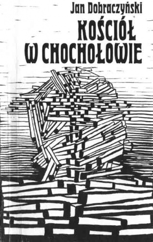 Kościół w Chochołowie - Jan Dobraczyński