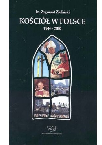Kościół w Polsce 1944-2002 - Zygmunt Zieliński