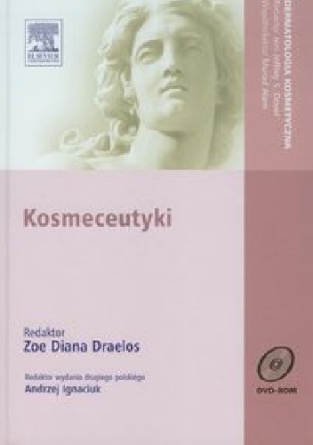Kosmeceutyki - Zoe Diana Draelos