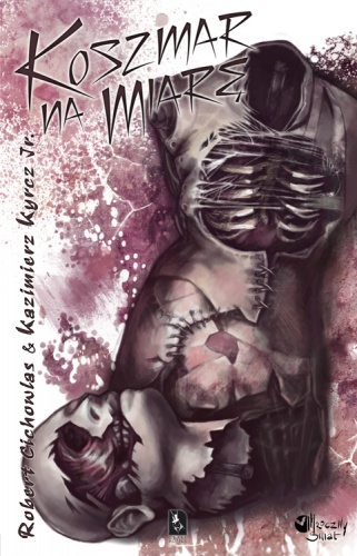 Koszmar na miarę - Kazimierz Kyrcz jr, Robert Cichowlas
