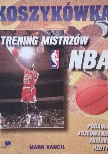 Koszykówka Trening Mistrzów NBA - Mark Vancil