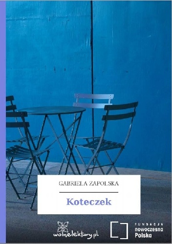 Koteczek - Gabriela Zapolska