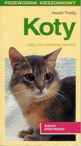 Koty. Rasy i ich odmiany barwne - Harald Theilig