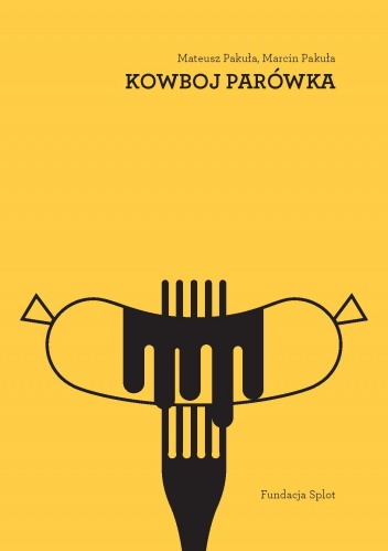 Kowboj Parówka - Mateusz Pakuła