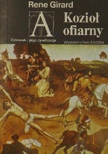 Kozioł ofiarny - René Girard