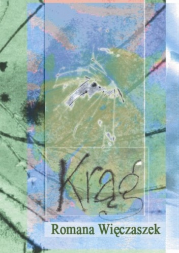 Krąg - Romana Więczaszek