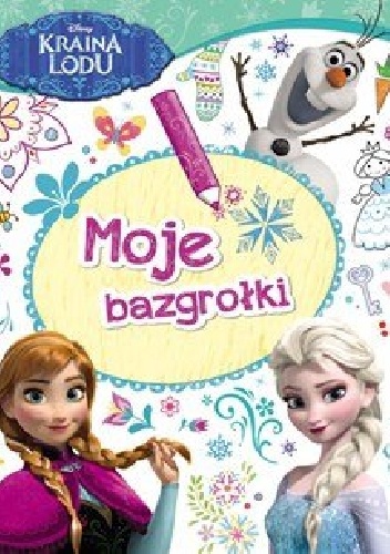 Kraina Lodu. Moje bazgrołki - praca zbiorowa