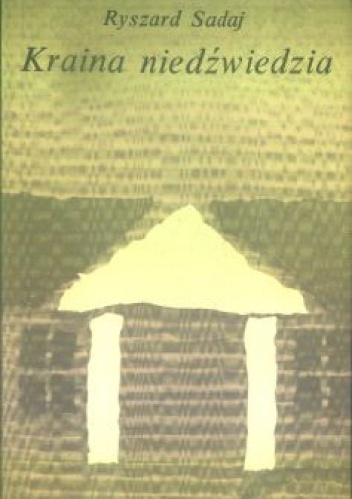 Kraina niedźwiedzia - Ryszard Sadaj