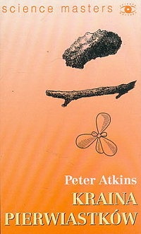 Kraina pierwiastków. Wyprawa do królestwa układu okresowego - Peter William Atkins