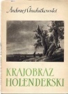 Krajobraz holenderski - Andrzej Chudzikowski
