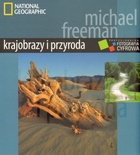 Krajobrazy i przyroda. Profesjonalna fotografika cyfrowa - Michael Freeman
