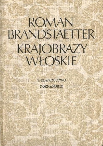 Krajobrazy włoskie - Roman Brandstaetter