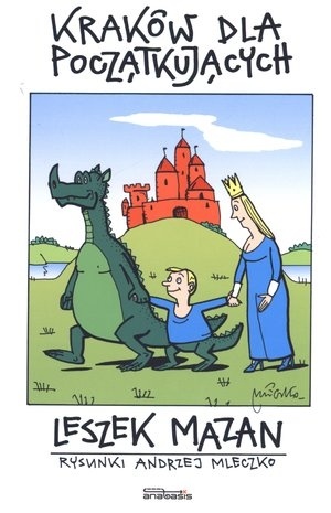 Kraków dla początkujących - Leszek Mazan