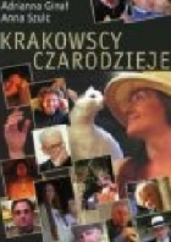 Krakowscy czarodzieje - Adrianna Ginał, Anna Szulc