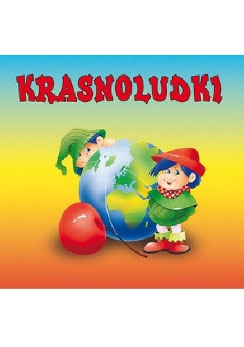 Krasnoludki - Maria Konopnicka